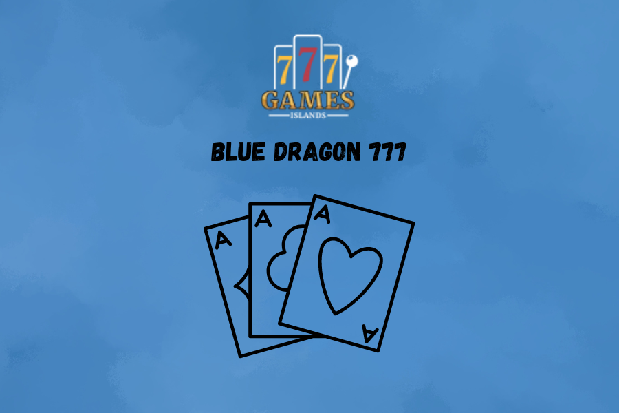 blue dragon 777